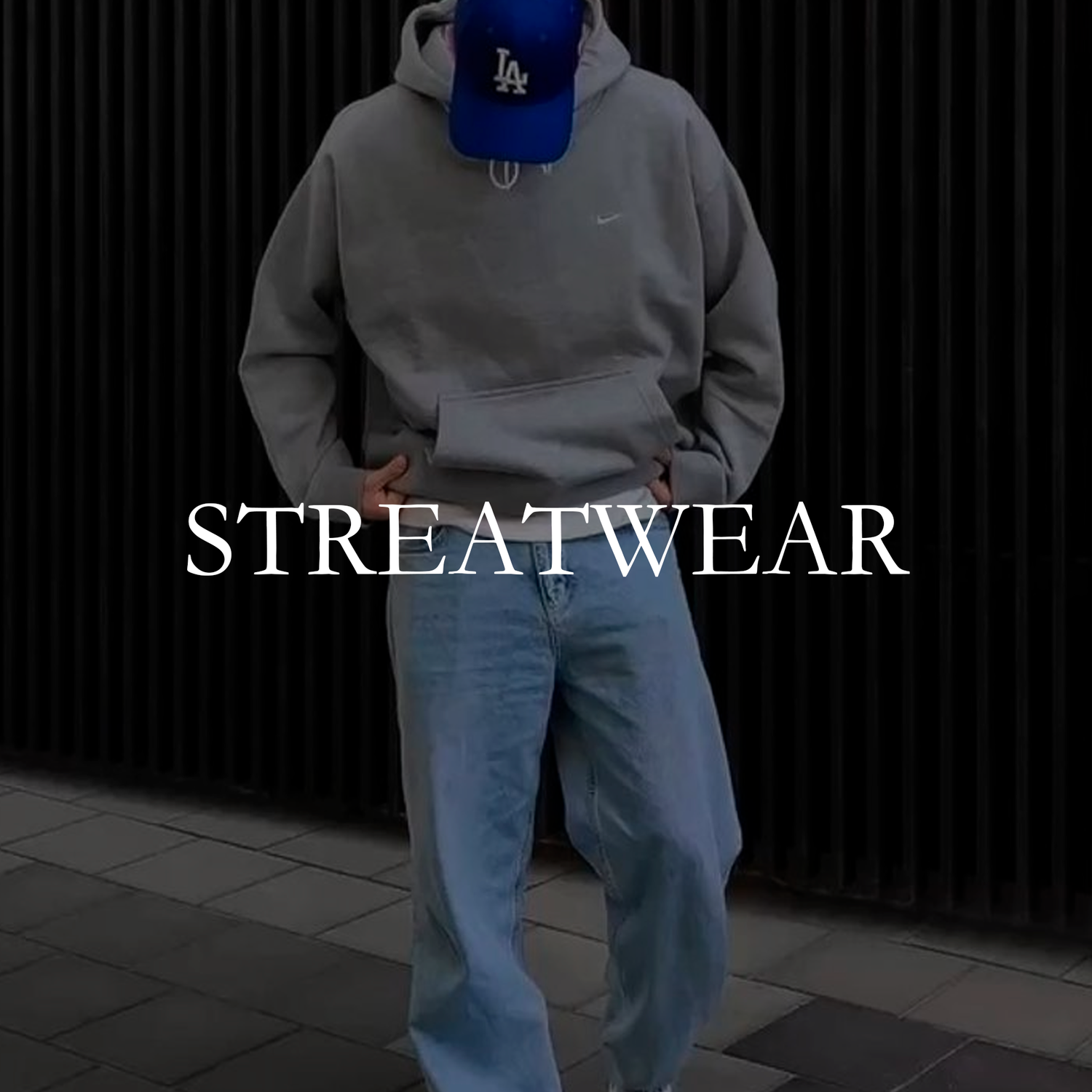 STREATWEAR